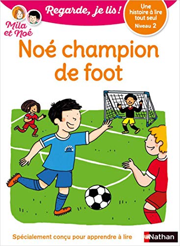 NOÉ CHAMPION DE FOOT